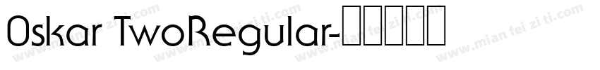 0skar TwoRegular字体转换